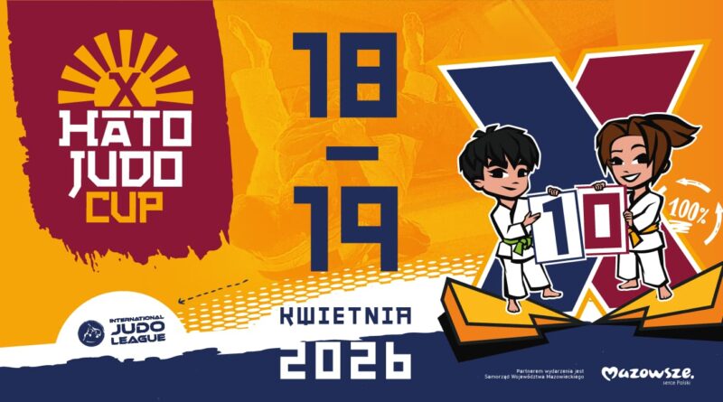 X Hato Judo Cup – 18-19 kwietnia 2026